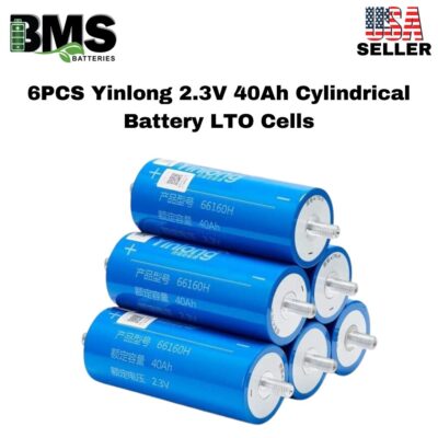 6PCS Yinlong 2.3V 40Ah Cylindrical Battery LTO Cells