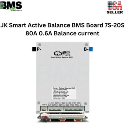 JK Smart Active Balance BMS Board 7S-20S 80A 0.6A Balance current