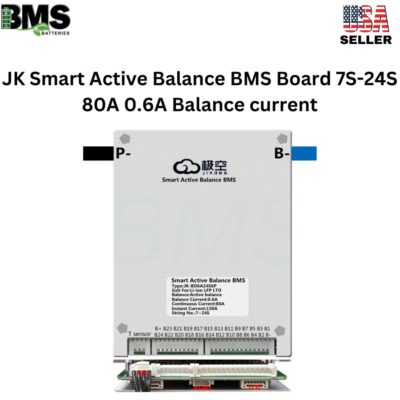 JK Smart Active Balance BMS Board 7S-24S 80A 0.6A Balance current