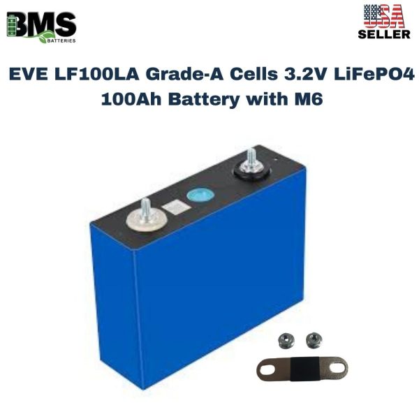 EVE LF100LA Grade-A Cells 3.2V LiFePO4 100Ah Battery with M6