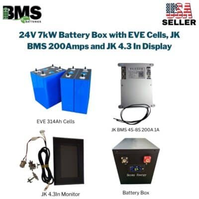 24V 7kW Battery Box with EVE Cells, JK BMS 200Amps and JK 4.3 In Display