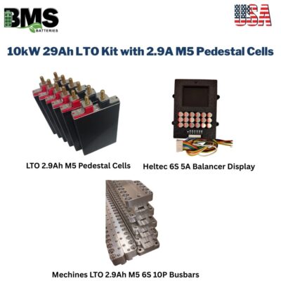 10kW 29Ah LTO Kit with 2.9A M5 Pedestal Cells