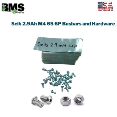 Scib 2.9Ah M4 6S 6P Busbars and Hardware