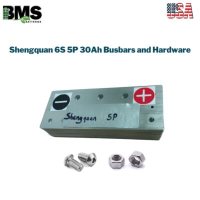 Shengquan 6S 5P 30Ah Busbars and Hardware