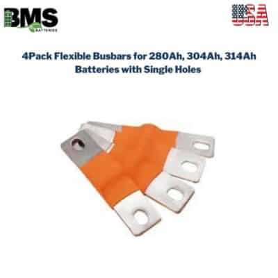 4Pack Flexible Busbars for 280Ah, 304Ah, 314Ah Batteries with Single Holes
