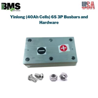 Yinlong (40Ah Cells) 6S 3P Busbars and Hardware